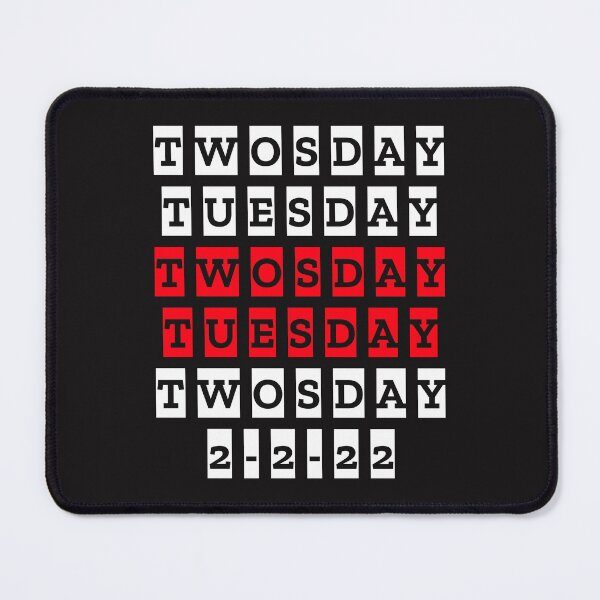 Item preview, Twosday Tuesday February 2-2-22 historical date designed and sold by MerchByCraig.