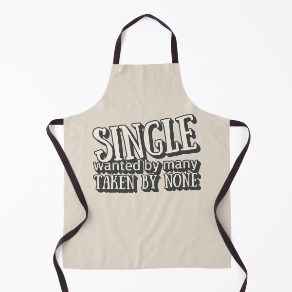 Item preview, Single Wanted By Many Taken By None, Fun Valentine's Day Single Slogan designed and sold by TrulyEpoque.