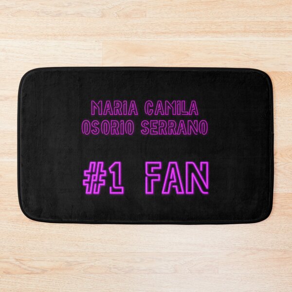 Item preview, Maria Camila Osorio Serrano #1 fan designed and sold by 2Girls1Shirt.