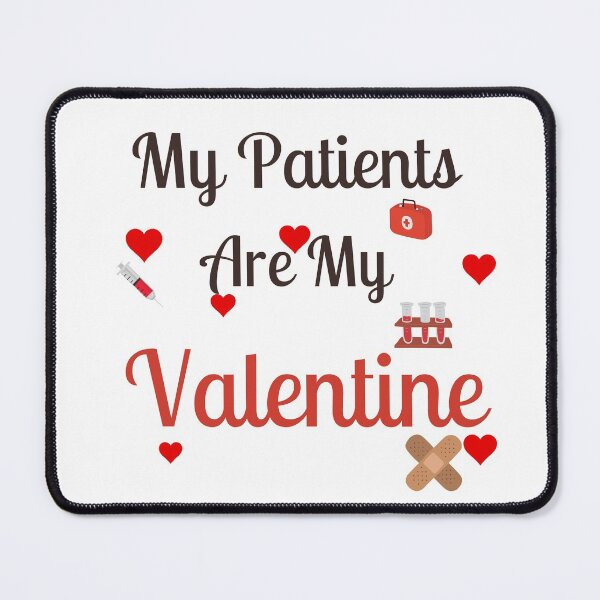 Item preview, My Patients Are My Valentine :funny nurse gift, Cool nurse, valentine quotes for Nurse  designed and sold by Miaberzo.