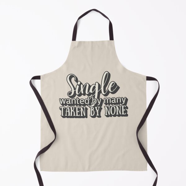 Item preview, Single Wanted By Many Taken By None, Fun Valentine's Day Single Slogan designed and sold by TrulyEpoque.