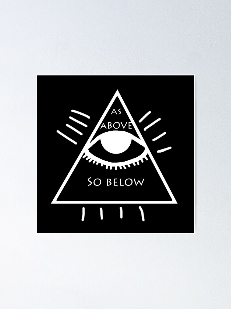 "As Above, So Below" Poster by Zaydii | Redbubble