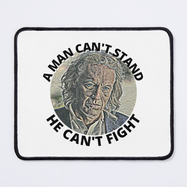 Item preview, Terry Silver - A man can't stand, he can't fight designed and sold by PeacefulRiver.