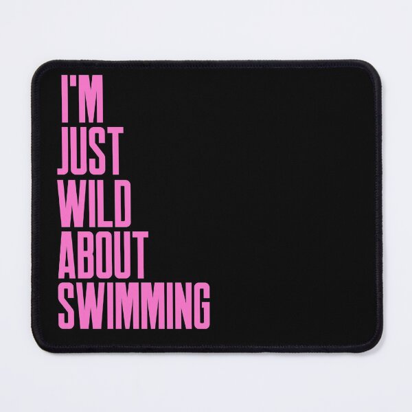 Item preview, Im Just Wild About Swimming - Pink Text - Wild Swimming Tees designed and sold by WildSwimming.