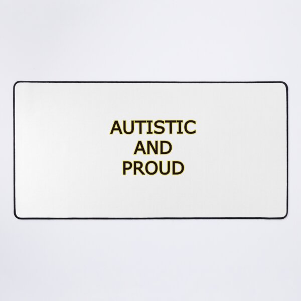 Item preview, Autistic and Proud Too designed and sold by Forethoughts.
