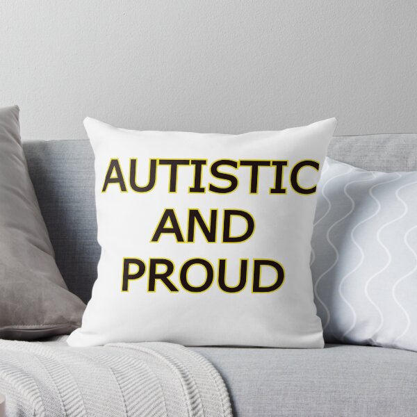 Item preview, Autistic and Proud Too designed and sold by Forethoughts.
