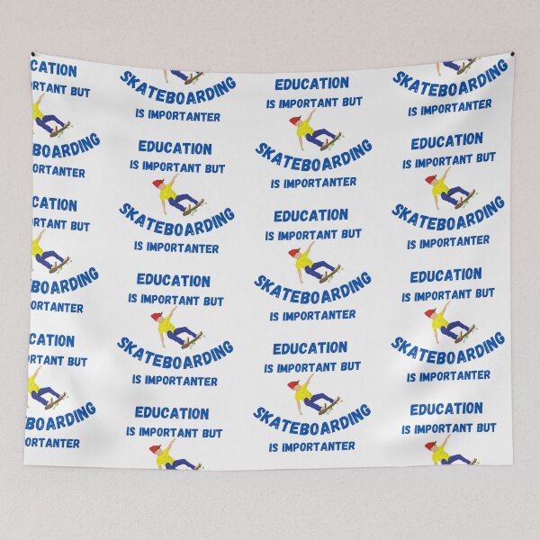 Item preview, Education Is Important But Skateboarding Is Importanter Skater Boy designed and sold by LuckyKermit.