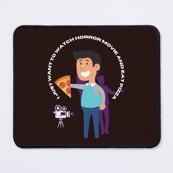 Item preview, I JUST WANT TO WATCH HORROW MOVIES AND EAT PIZZA. designed and sold by marie1919.
