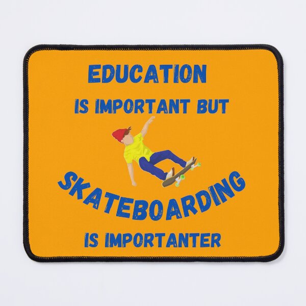 Item preview, Education Is Important But Skateboarding Is Importanter Skater Boy In Orange designed and sold by LuckyKermit.