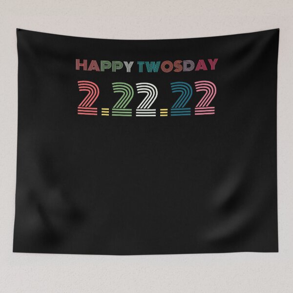 Item preview, HAPPY TWOSDAY 2.22.22 Gift for mom  designed and sold by StarByAsem.