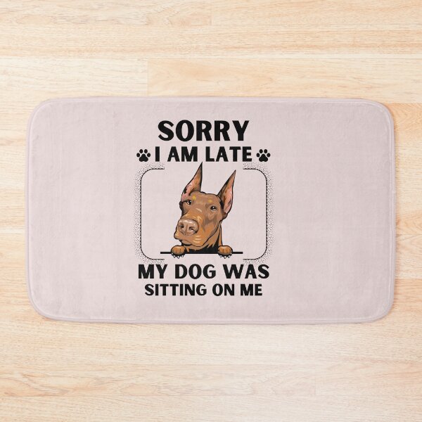 Item preview, Sorry I Am Late My Dog Was Sitting On Me (Dog Lover Gift) designed and sold by i-longmanshop.