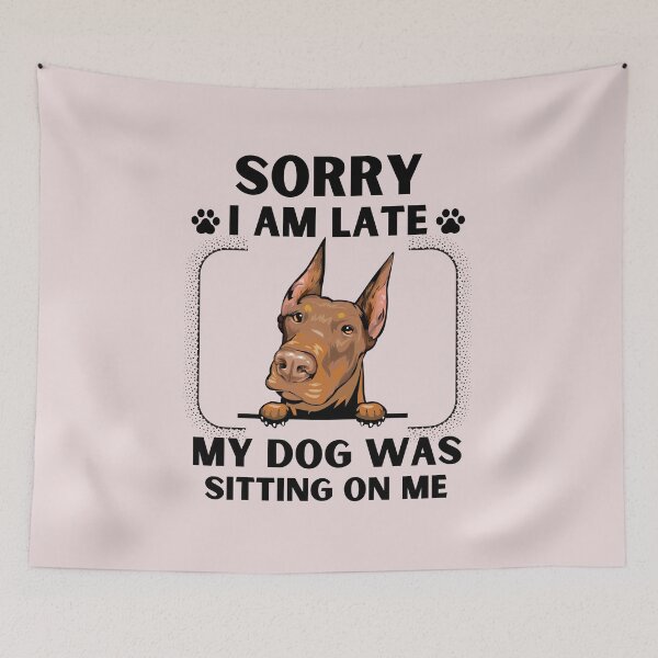 Item preview, Sorry I Am Late My Dog Was Sitting On Me (Dog Lover Gift) designed and sold by i-longmanshop.