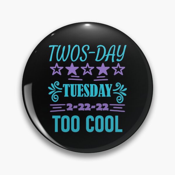 Item preview, Twos Day 2-22-22 Too Cool designed and sold by mrtraz.