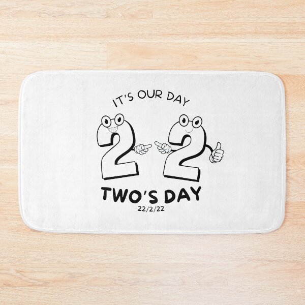 Item preview, Funny "It's Our Day, Two's Day" for Tuesday 22-2-22 designed and sold by ChristinaLittle.