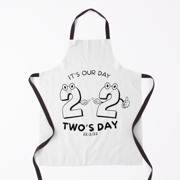 Item preview, Funny "It's Our Day, Two's Day" for Tuesday 22-2-22 designed and sold by ChristinaLittle.
