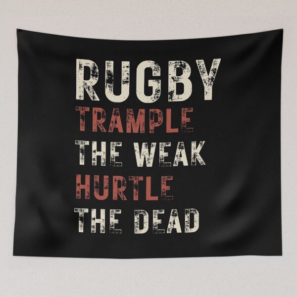 Item preview, TRAMPLE THE WEAK HURTLE THE DEAD RUGBY FOOTBALL designed and sold by Mercurial Merkaba.