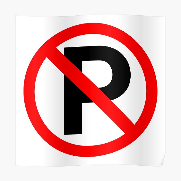 No parking sign Poster