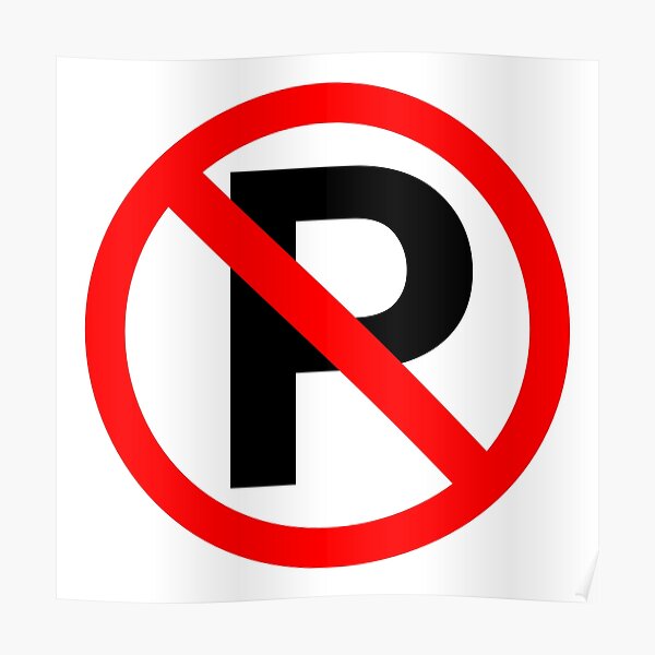 Funny No Parking Sign Gifts & Merchandise for Sale | Redbubble Funny No Parking Sign Gifts & Merchandise for Sale | Redbubble