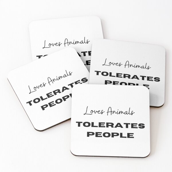 Item preview, Loves Animals Tolerates People designed and sold by AndySimmons.