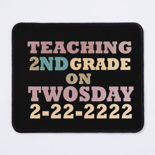 Item preview, Copy of happy twosday 2/22/2022 - 22nd birthday February 2022 Once In A Lifetime cute 2 day celebrate funny happy 2nd grade teacher school designed and sold by zakibenj.