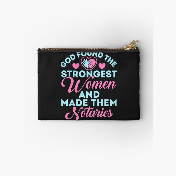 Item preview, Notary Public God Found the Strongest Women and Made Them Notaries designed and sold by jaygo.