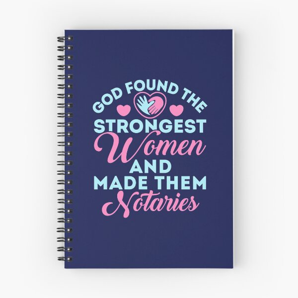 Item preview, Notary Public God Found the Strongest Women and Made Them Notaries designed and sold by jaygo.