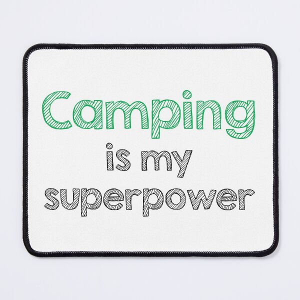 Item preview, Camping is my superpower designed and sold by Alltooclose.