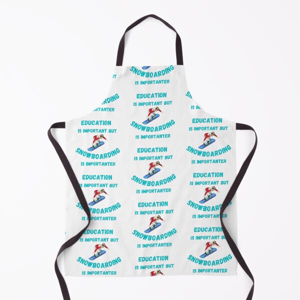 Item preview, Education Is Important But Snowboarding Is Importanter Pro Snowboarder designed and sold by LuckyKermit.