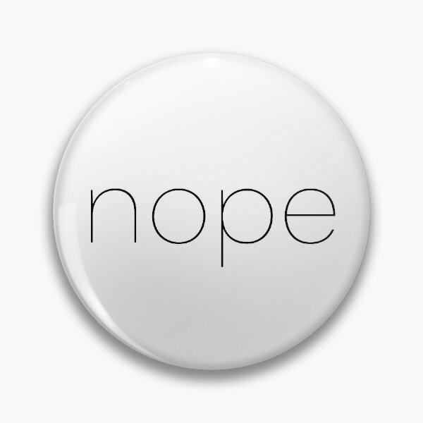 Item preview, NOPE designed and sold by maggiehenryart.