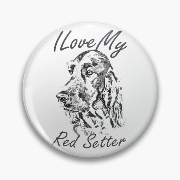 Item preview, Sadsac designs - I Love My Red Setter designed and sold by SadSacDesigns.