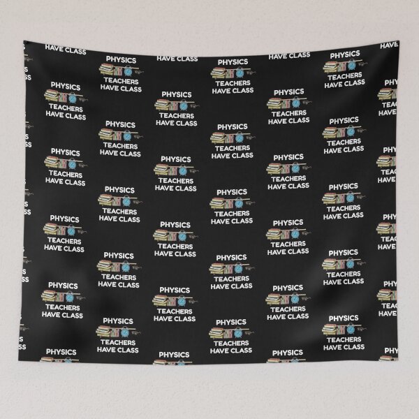 Item preview, Physics Teachers have Class designed and sold by Sunset-1.