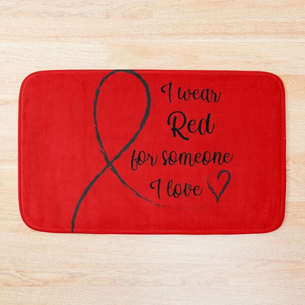 Item preview, I Wear Red For Someone I Love designed and sold by beefrancky.
