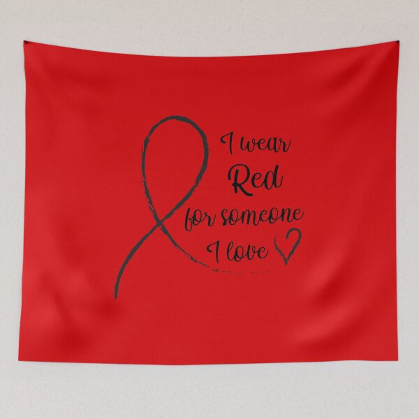 Item preview, I Wear Red For Someone I Love designed and sold by beefrancky.