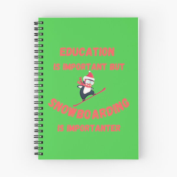 Item preview, Education Is Important But Snowboarding Is Importanter Penguin Snowboarder In Green designed and sold by LuckyKermit.