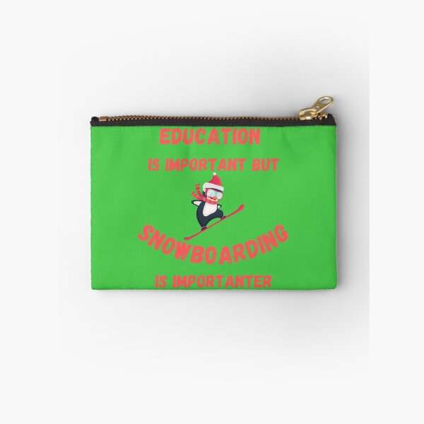 Item preview, Education Is Important But Snowboarding Is Importanter Penguin Snowboarder In Green designed and sold by LuckyKermit.