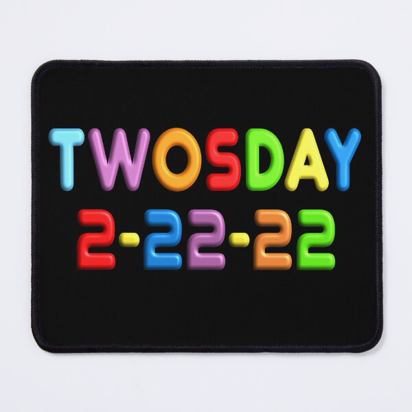 Item preview, Twosday 2-22-22 Tuesday February 22 2022 designed and sold by ZiesMerch.