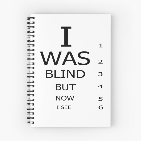 Item preview, I was blind but now i see designed and sold by HeavyBurden.