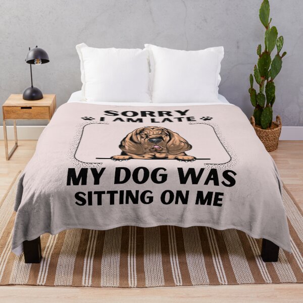 Item preview, Sorry I Am Late My Dog Was Sitting On Me (Dog Lover Gift) designed and sold by i-longmanshop.