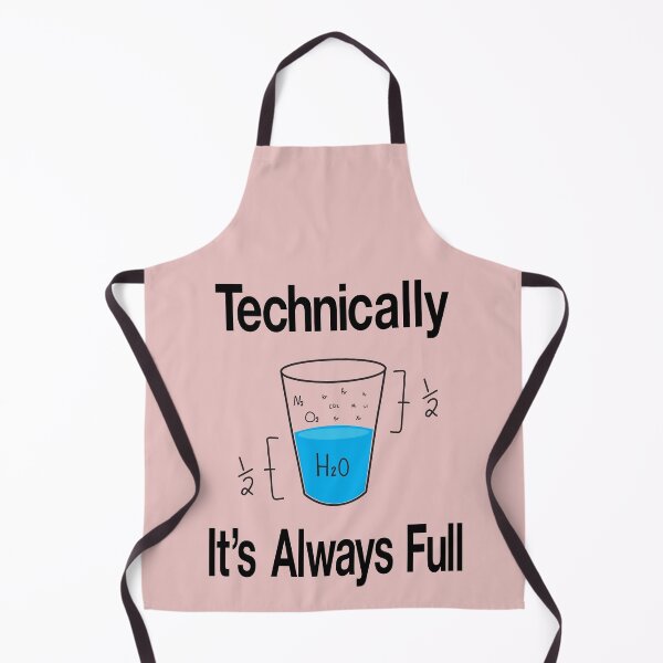 Item preview, science is optimistic, technically it's always full- Funny Scientific Sayings designed and sold by BahaaIB.