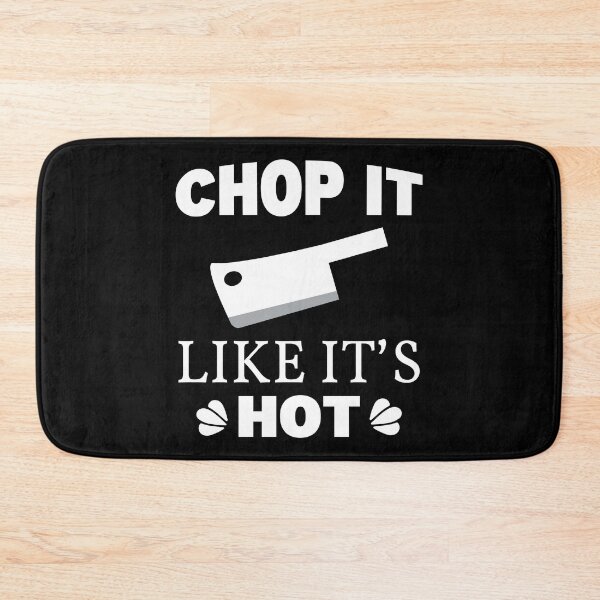 Item preview, Chop It Like Its Hot designed and sold by RaybenMedia.