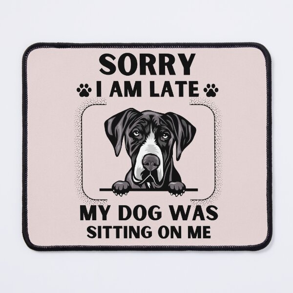 Item preview, Sorry I Am Late My Dog Was Sitting On Me (Dog Lover Gift) designed and sold by i-longmanshop.