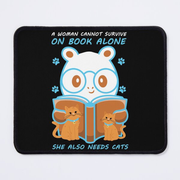 Item preview, a woman cannot survive on book alone she also needs cats-funny animals typography designed and sold by Hartics.