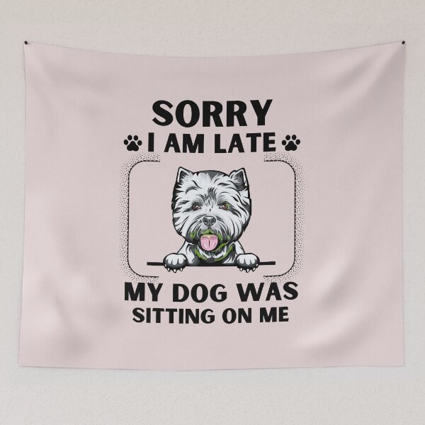 Item preview, Sorry I Am Late My Dog Was Sitting On Me (Dog Lover Gift) designed and sold by i-longmanshop.