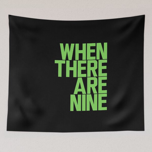 Item preview, When There Are Nine - Ruth Bader Ginsburg designed and sold by ElementJourney.