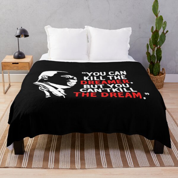 Item preview, martin luther king day, “You can kill the dreamer, but you can’t kill the dream.” designed and sold by ArtDeziGn.