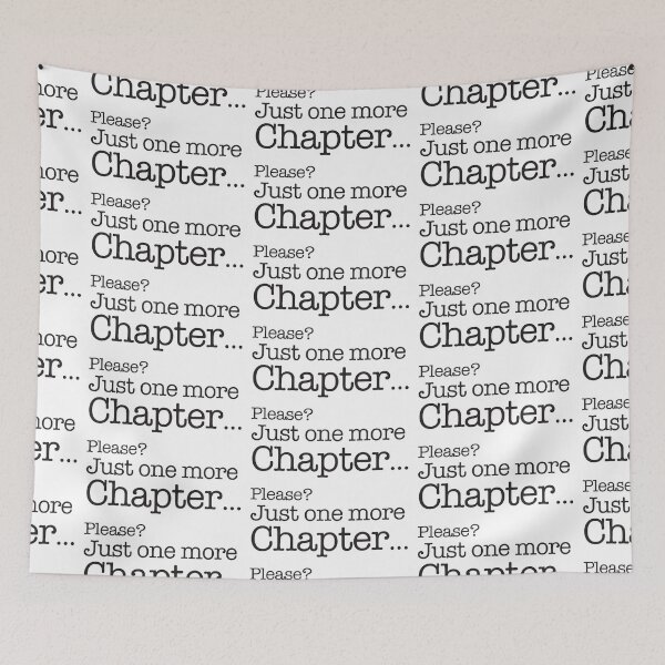 Item preview, Please? just one more chapter designed and sold by jazzydevil.