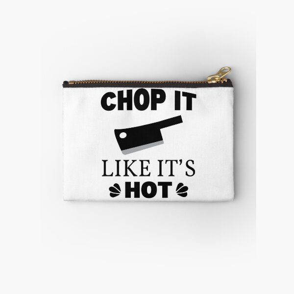 Item preview, Chop It Like Its Hot designed and sold by RaybenMedia.