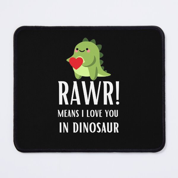 Item preview, Rawr means i love you in dinosaur designed and sold by AbiBurtDesigns.