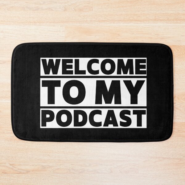 Item preview, WELCOME TO MY PODCAST designed and sold by successmom.
