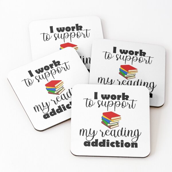 Item preview, I Work To Support My Reading Addiction designed and sold by beefrancky.